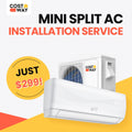 $299/$399/$499 Mini Split Air Conditioner Installation Service for 9000/12000/18000/24000 BTU AC Blast
